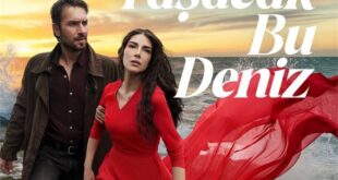 Taşacak Bu Deniz – O mare de secrete